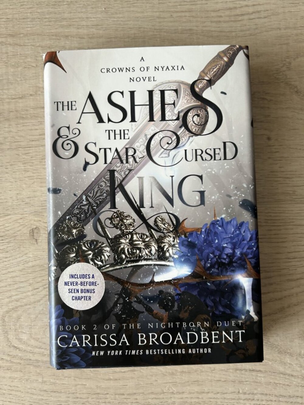 The Ashes and the Star Cursed King- Carissa Broadbent; hardcover